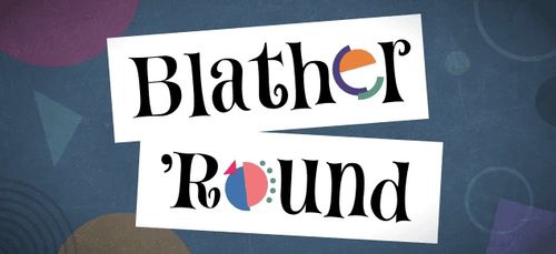 Blather 'Round